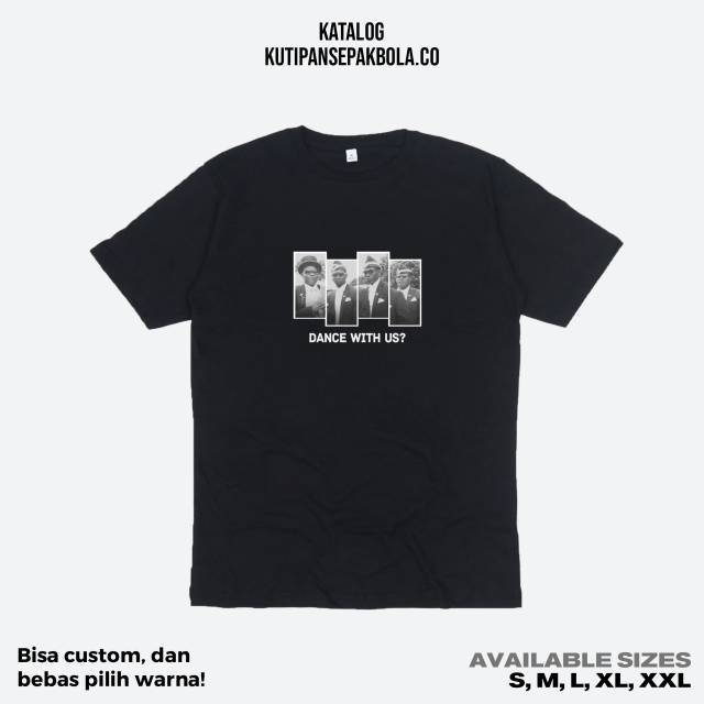 KAOS CUSTOM / DANCE WITH US PETI MATI