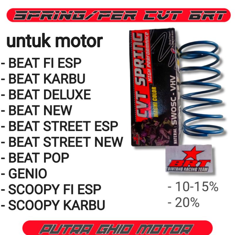 PER CVT SPRING CVT BRT BEAT FI ESP SCOOPY FI ESP BEAT KARBU GENIO BEAT DELUXE BEAT NEW  BEAT STREET 