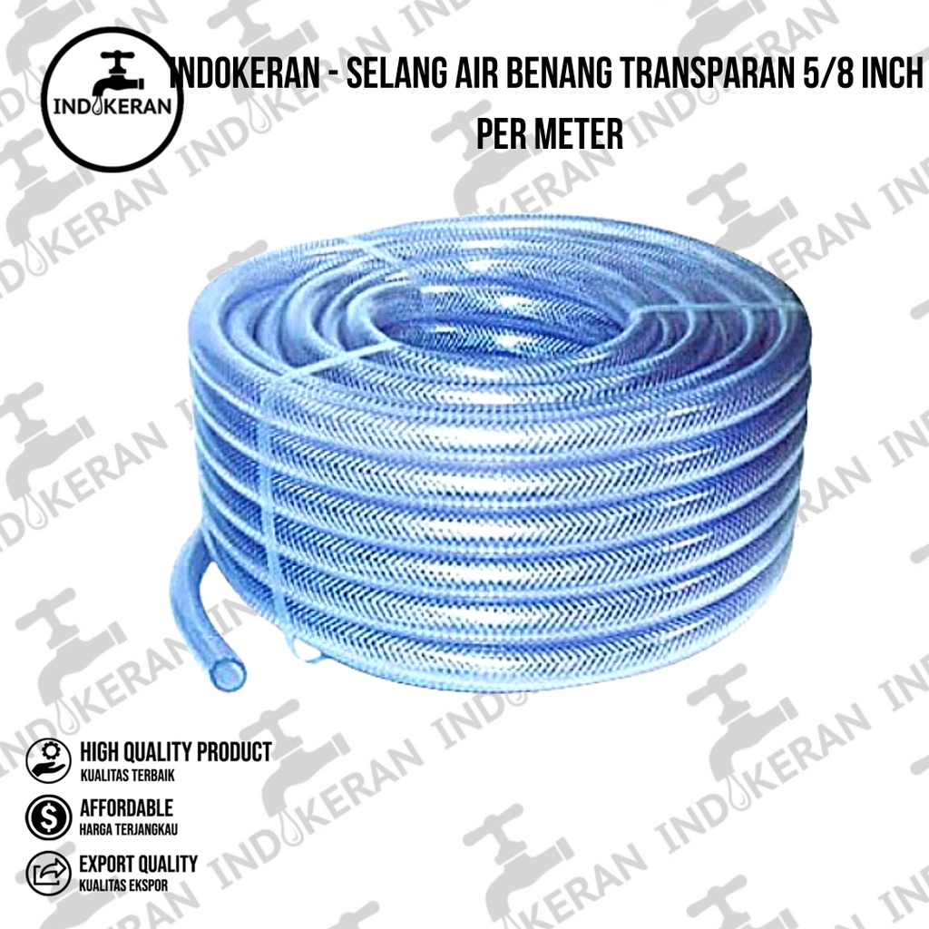 INDOKERAN - Selang Air Benang Transparan 5/8 Inch Per Meter