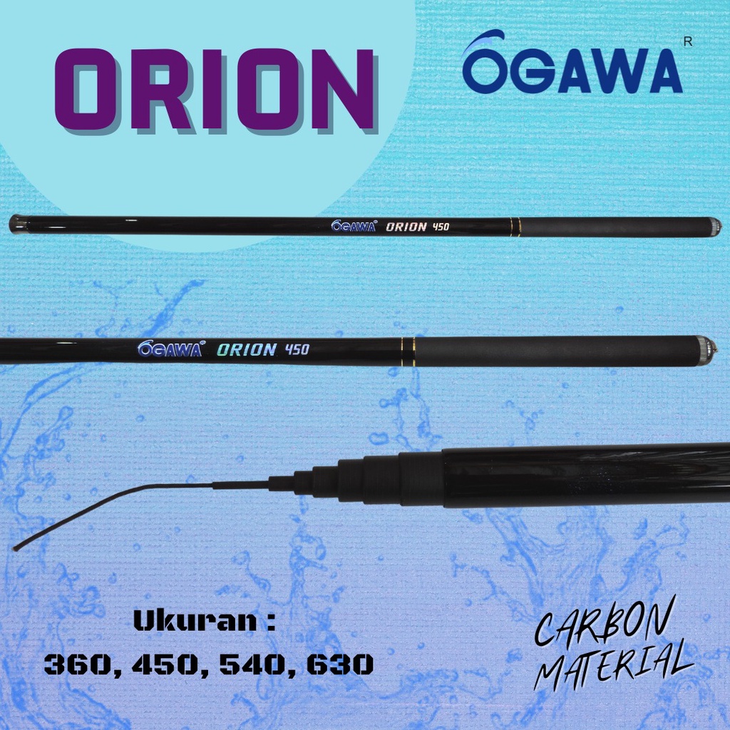 Joran Tegek Ogawa Orion 360 450 540 630 Ruas Panjang Carbon Ringan Kuat