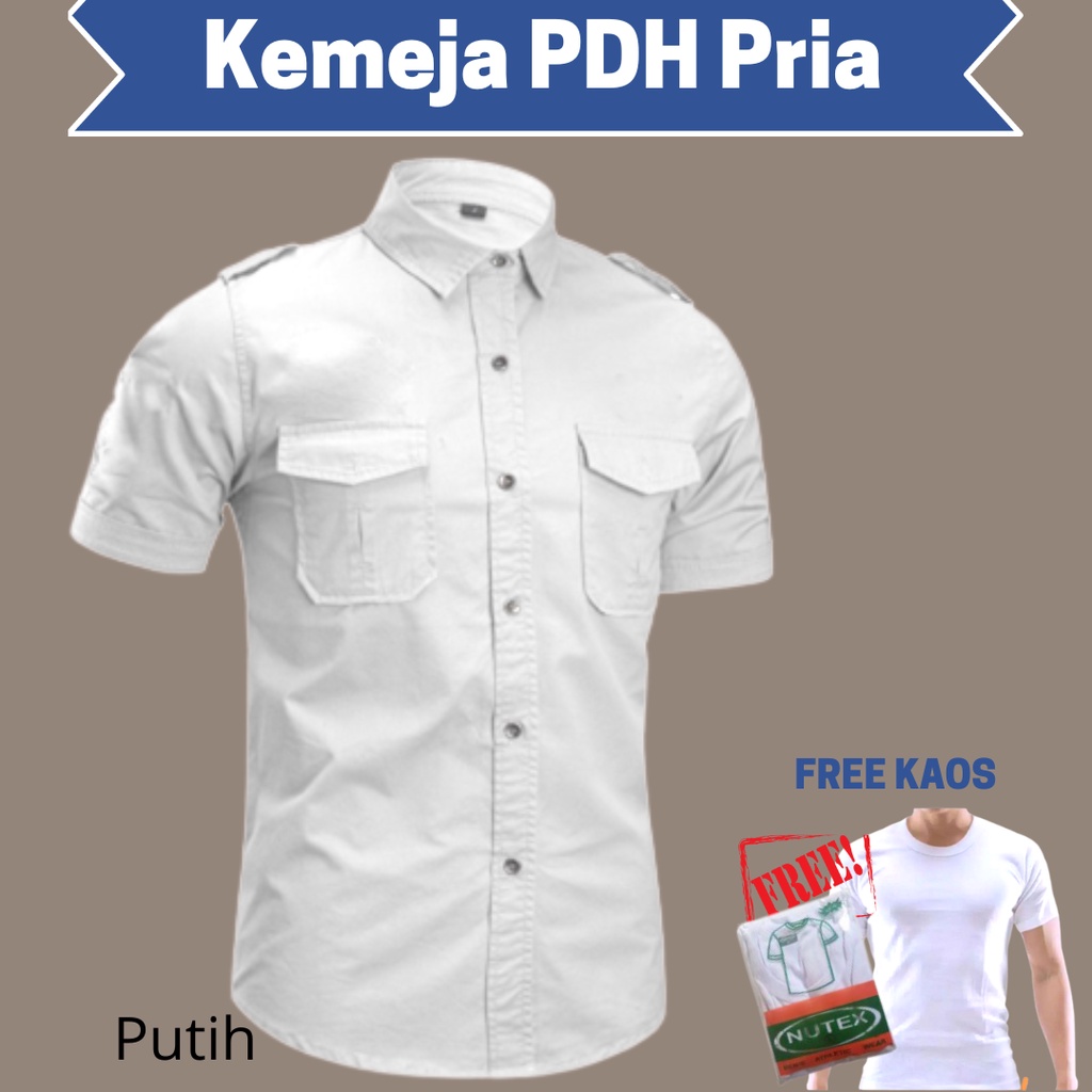 FREE KAOS OBLONG - Jual Kemeja PDH Putih Polos Pria Lengan Pendek - Kemeja Kerja PDL Outdoor Katun S