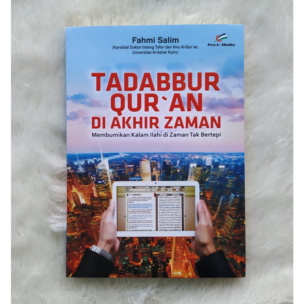 

TADABUR QURAN AKHIR ZAMAN. PRO U MEDIA