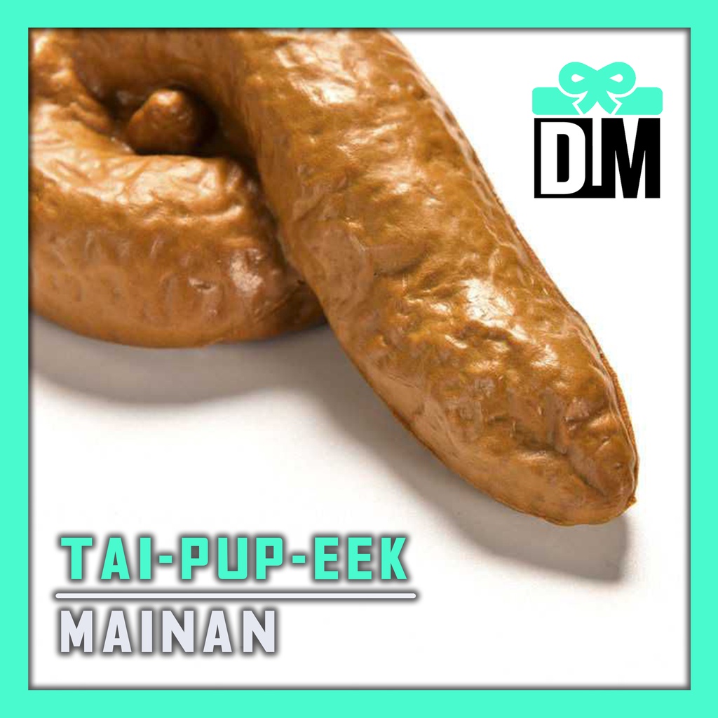Mainan Prank Tai Pup Eek Poop Tokai Manusia Kucing Kambing Kebo Palsu Fake Detail Warna Squishy Bent