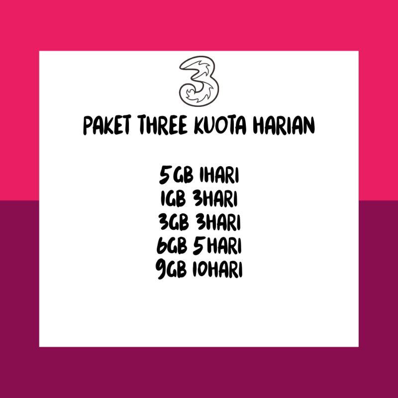 ISI ULANG KUOTA TRI PAKET THREE HARIAN DAN TRI GETMORE 2GB 3HARI 5GB 1HARI