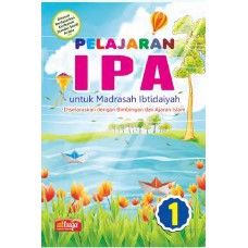 Buku Pelajaran IPA Kelas 1 2 3 Attuqa SD / MI Ilmu Pengetahuan Alam IPA sesuai Islam-Kelas 1