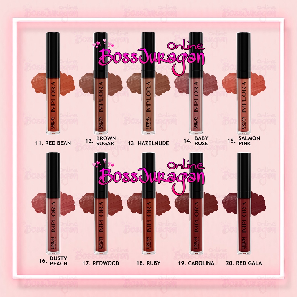 (BOSS) IMPLORA LIPCREAM MATTE - Implora Urban Lip cream (ready seri 1-20)