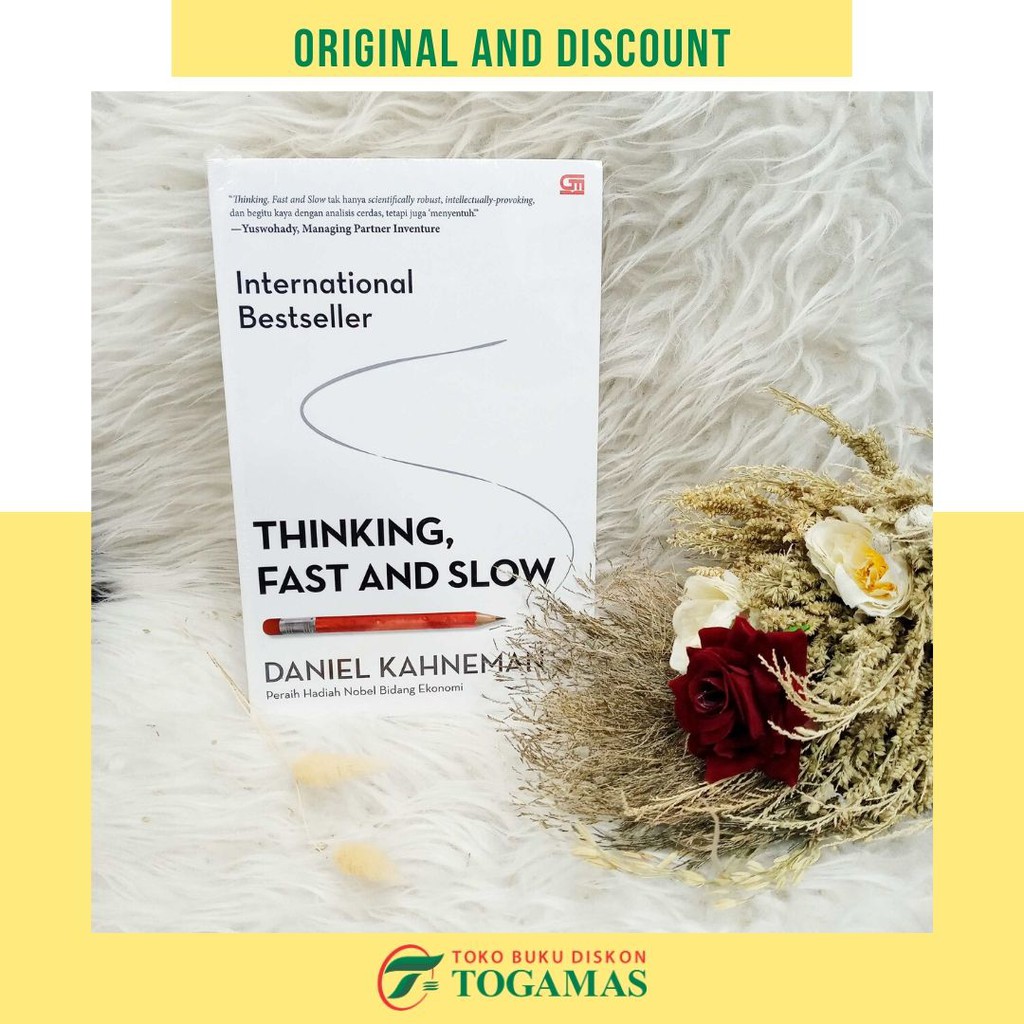 THINKING, FAST AND SLOW