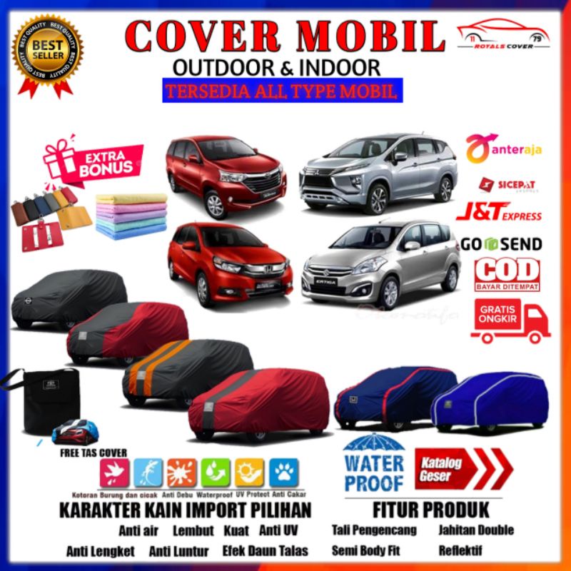 Cover Mobil Body Cover Mobil Sarung Mobil Avanza Xenia Sigra Calya Agya Ayla Inova X-pander Mobilio