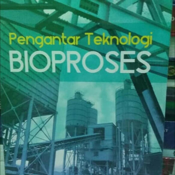 Buku Pengantar Teknologi Bioproses Original
