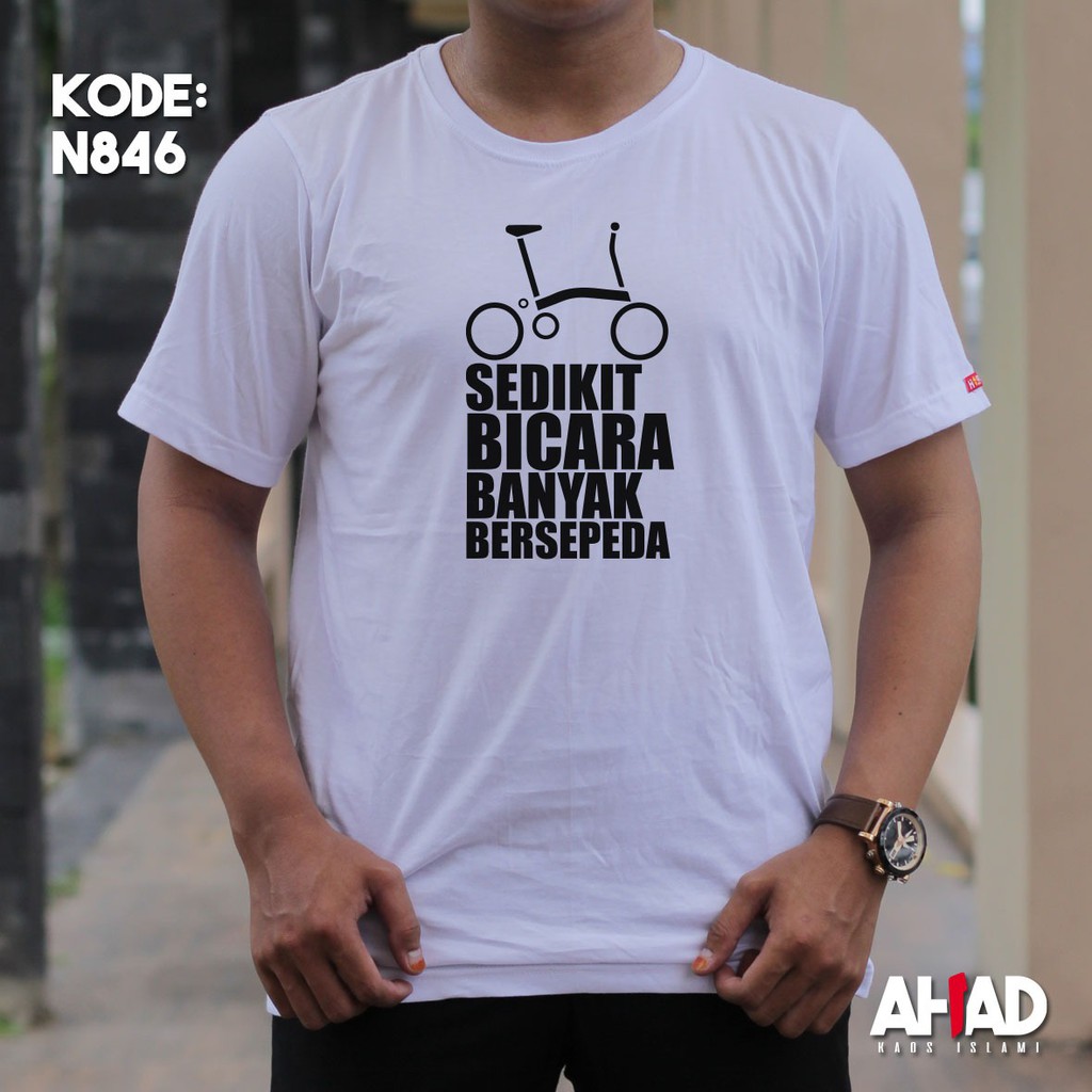 Kaos Islami Ahad-Sedikit bicara banyak bersepeda N841