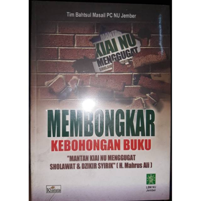 MEMBONGKAR KEBOHONGAN BUKU Mantan Kiai NU Menggugat Sholawat & 
Dzikir Syirik