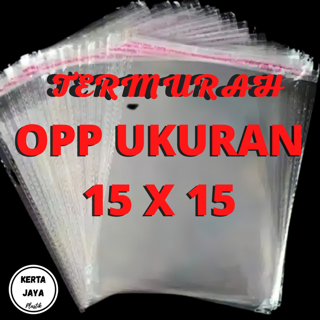 

TERMURAH !!!! HARGA GROSIR plastik OPP BENING & TEBAL ukuran :15x15 1 PCK isi : 100 lbr