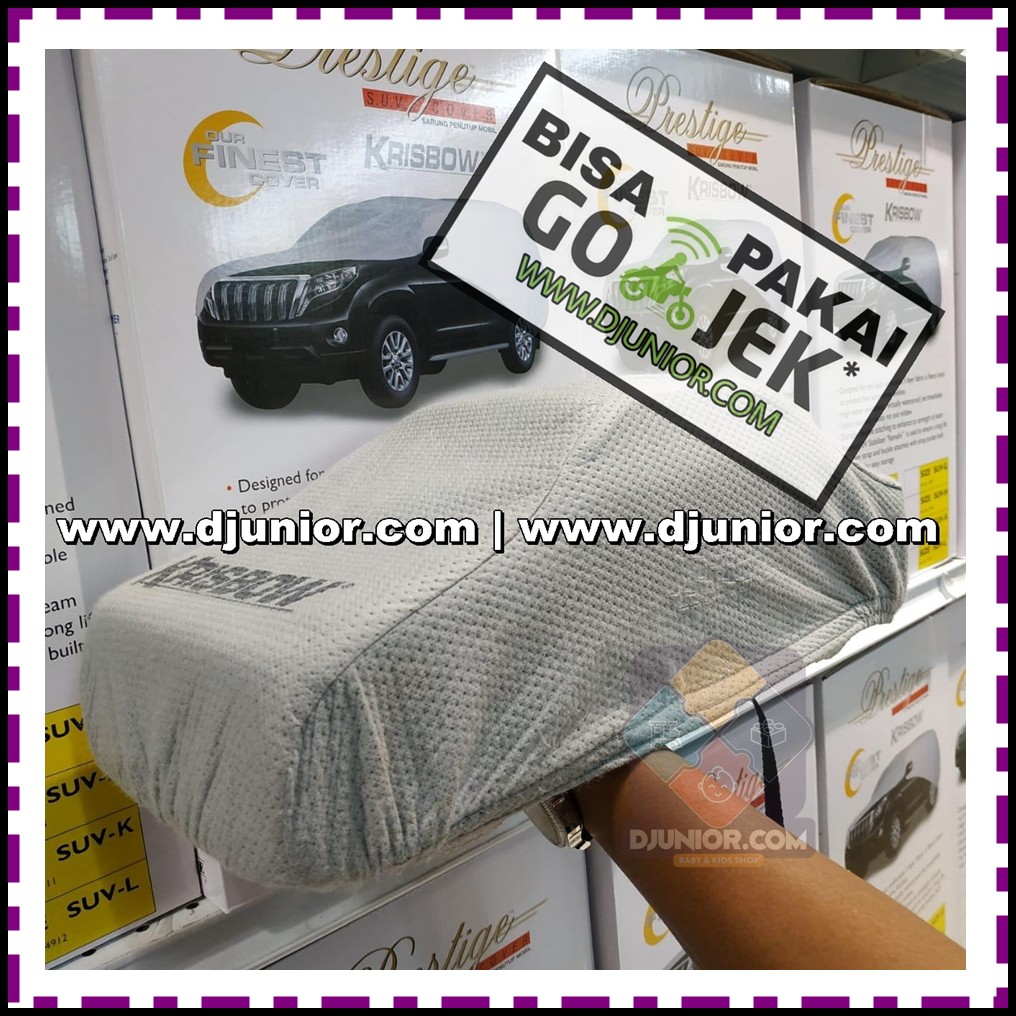 KRISBOW PRESTIGE CAR COVER / SARUNG MOBIL SUV C - AVANZA XENIA TERIOS LIVINA FREED ERTIGA CALYA DLL