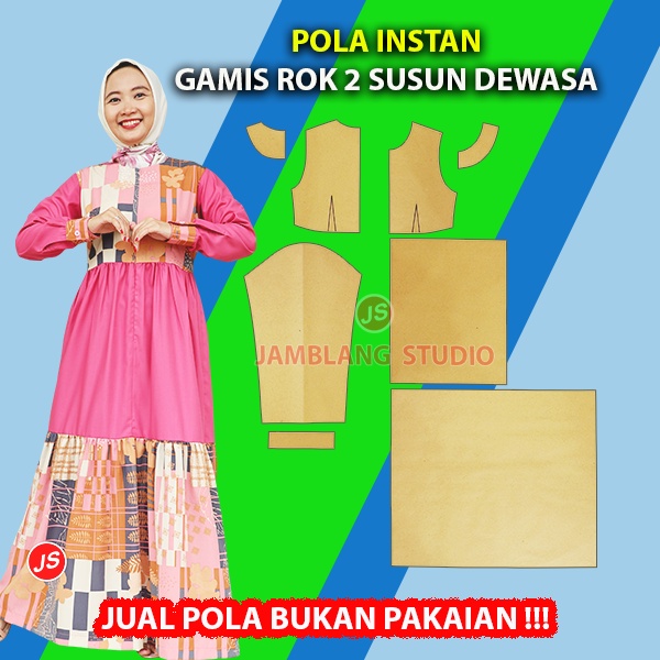 Pola Instan Gamis Rok 2 Susun Dewasa [ Pola Baju Jamblang Studio ]
