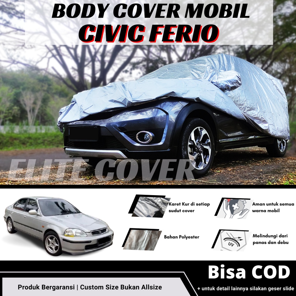 Cover Mobil Civic Ferio Sarung Mobil / Selimut Mantel Mobil Ferio