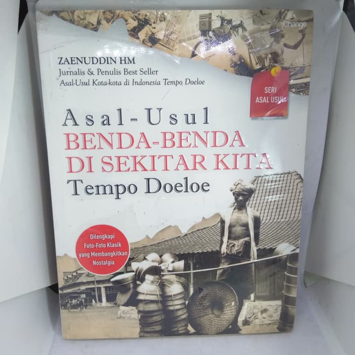 ASAL - USUL BENDA - BENDA DI SEKITAR KITA TEMPO DOELOE
