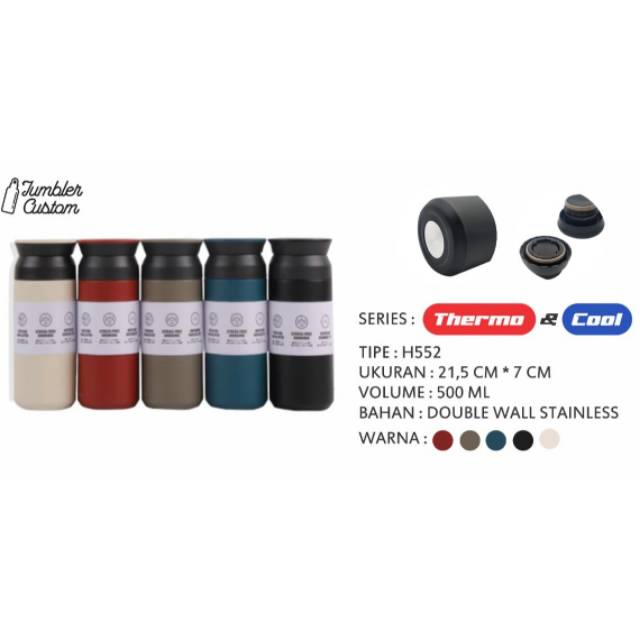 Tumbler Costum Tipe H552 (Hot&Cool) 500ml