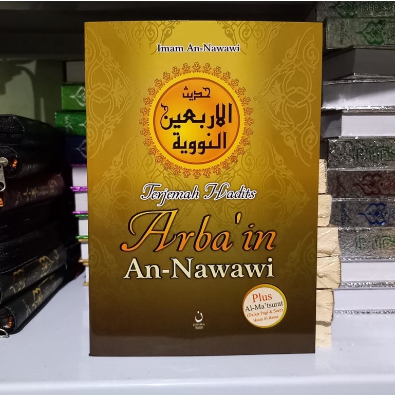 Terjemah Hadist Arbain An Nawawi - Al Matsurat Dzikir Pagi Petang - ukuran Buku Tulis 15 x 20 cm