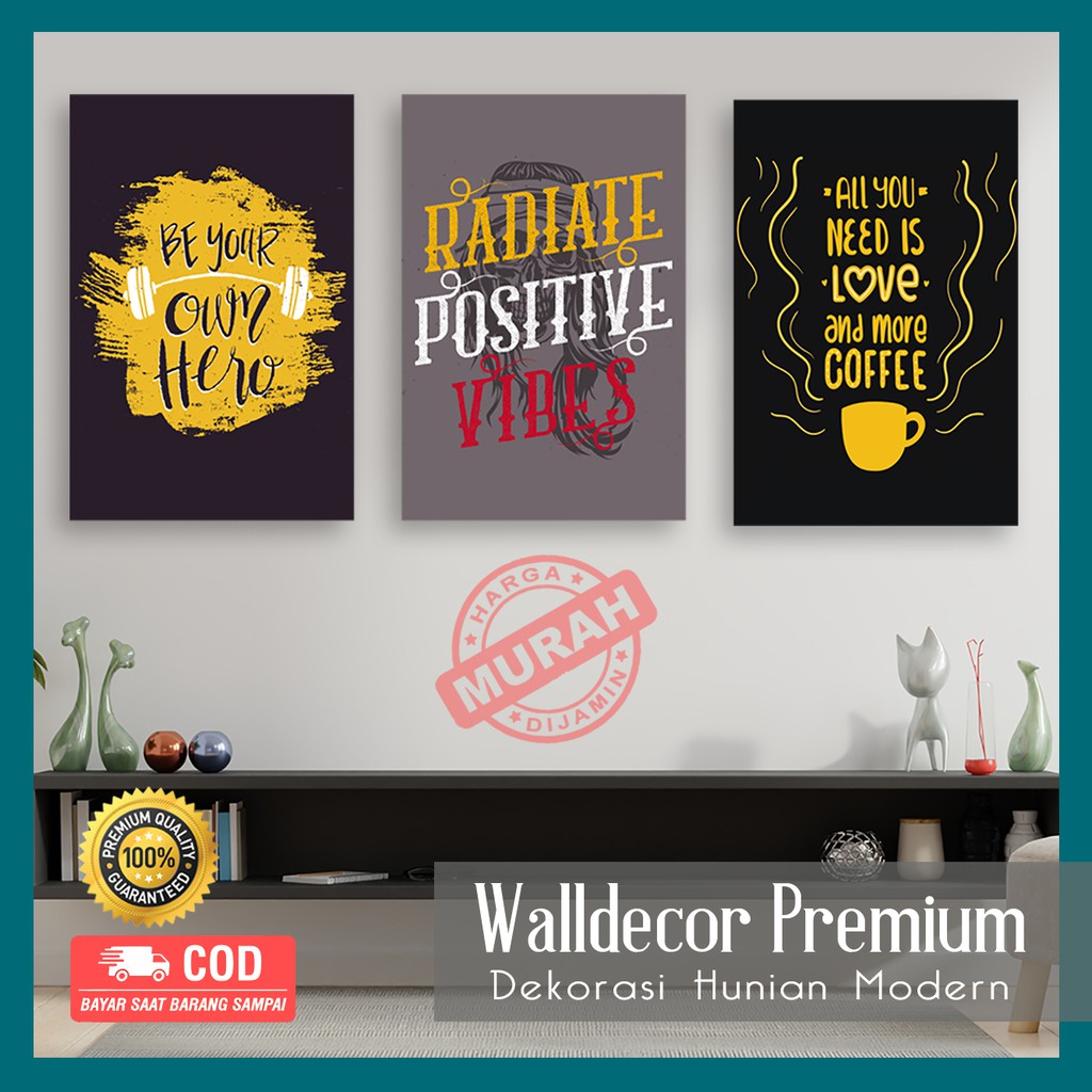 Poster Quote Motivasi - Walldecor Pajangan Rumah - Dekorasi Kamar Rumah Ruangan - Quote W70