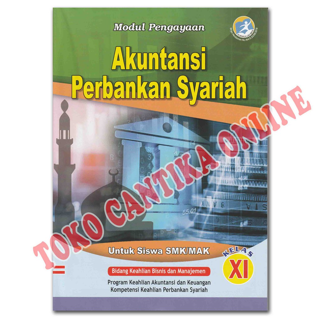 Buku LKS Akuntansi Perbankan Syariah Kelas 11 dan 12 SMK / MAK - Modul Pengayaan - Kurikulum 2013-11 SMK/MAK