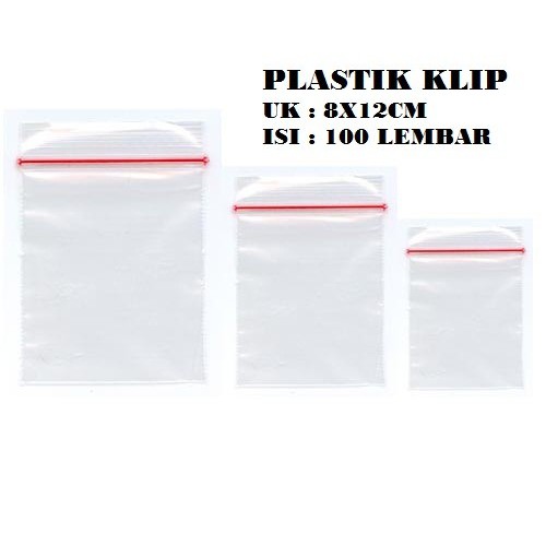 Per Bungkus Zipper Bag Plastik Clip Ukuran 8 x 12 cm isi 100 Lembar