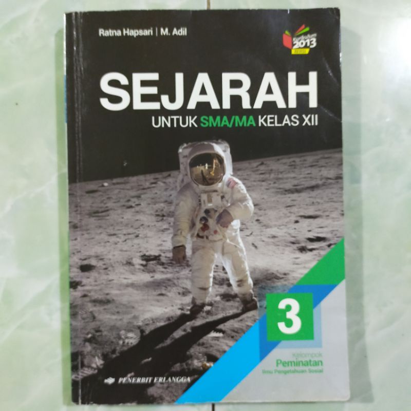 Buku bekas original : Sejarah untuk SMA/MA kelas XII peminatan revisi by erlangga