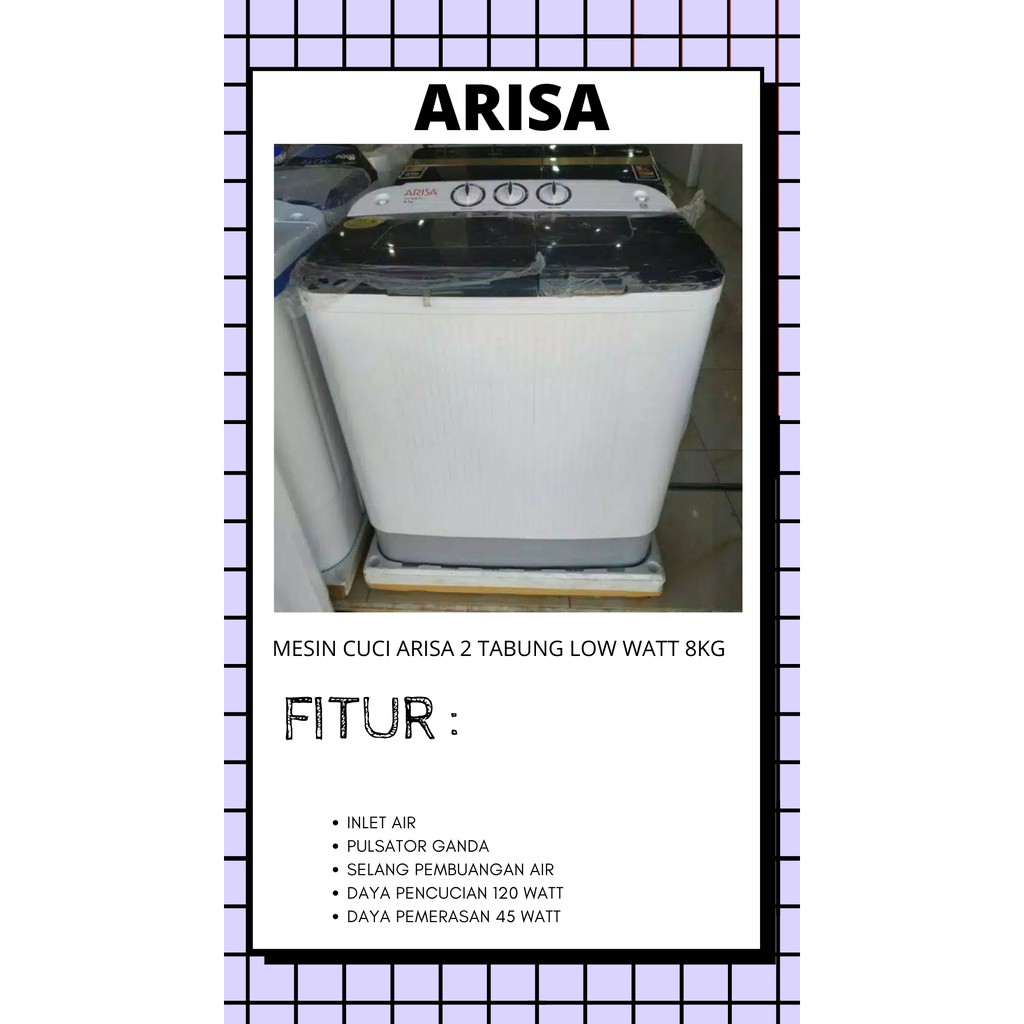 MESIN CUCI ARISA 2 TABUNG LOW WATT CUMA 120 WATT 8KG 8898