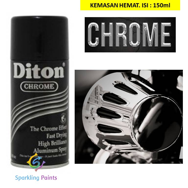 Pilox Diton CHROME Chrom Crom Krom Krum Stenlis atau Efek Kaca Mengkilap 150ml