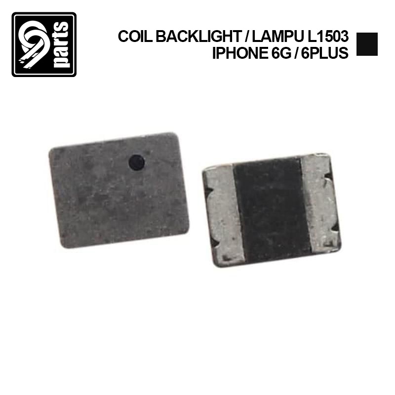 Coil Iph0ne 6 L1503 Original / Coil Backlight / Lampu IP 6G-6P L1503 Original / COIL LAMPU UNTUK IPH
