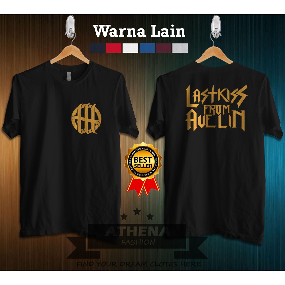 KAOS BAJU DISTRO BAND LOKAL LAST KISS FROM AVELIN MURAH BERKUALITAS DISTRO PREMIUM MURAH