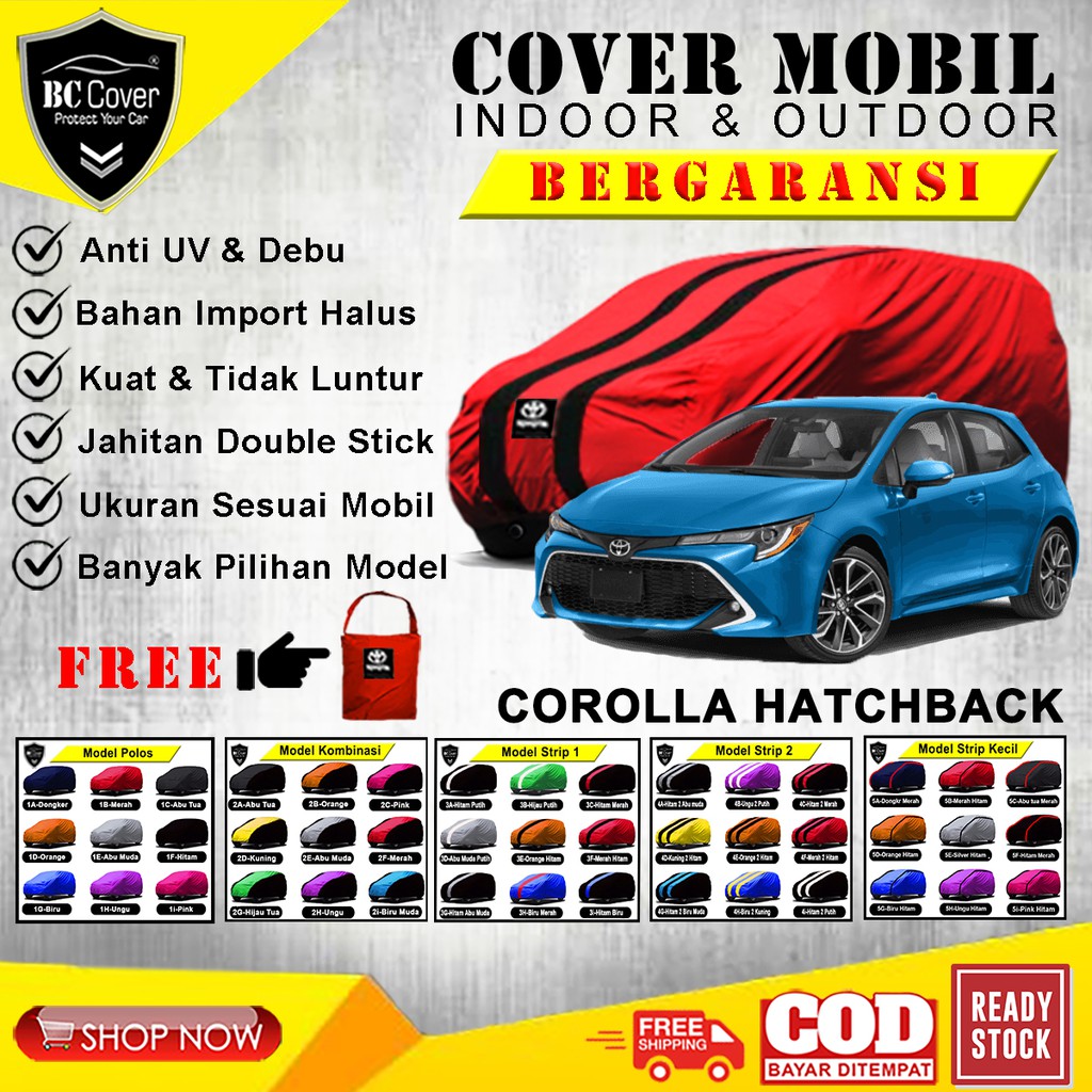 Cover Mobil Corolla Hatchback / Sarung Mobil COROLLA 2021 / Selimut Mantel Pelindung Penutup Jas Kerudung Mantol Tutup Corolla Hatchback Outdoor