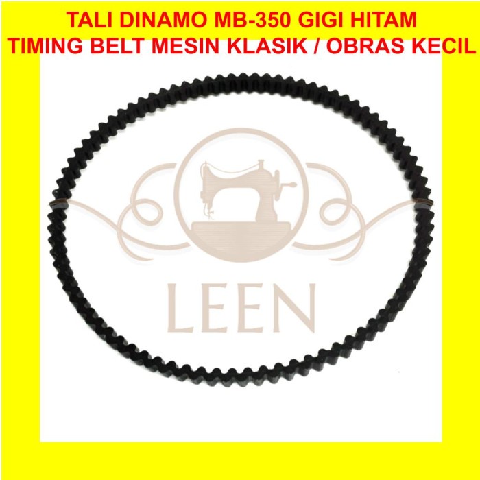 Tali Dinamo MB-350 Timing Belt Mesin Jahit Klasik / Obras Kecil LEEN