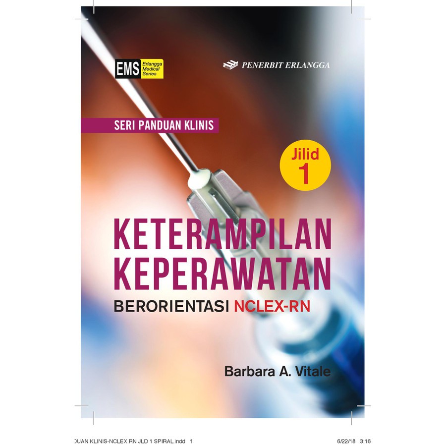 BEST SELLER KETERAMPILAN KEPERAWATAN BERORIENTASI NCLEX-RN JILID 1