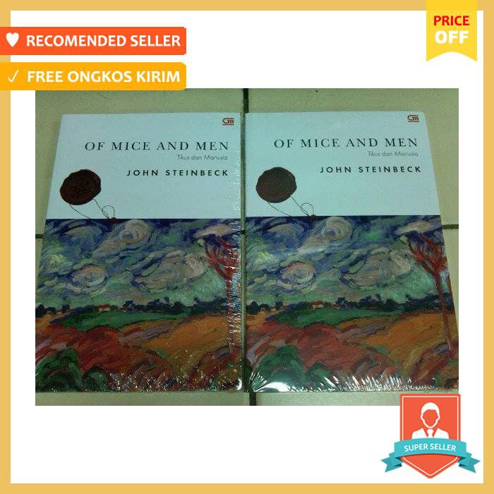 OF MICE AND MEN JOHN STEINBECK