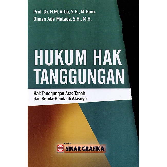 Hukum Hak Tanggungan : Hak tanggungan Atas Tanah & Benda di atasnya