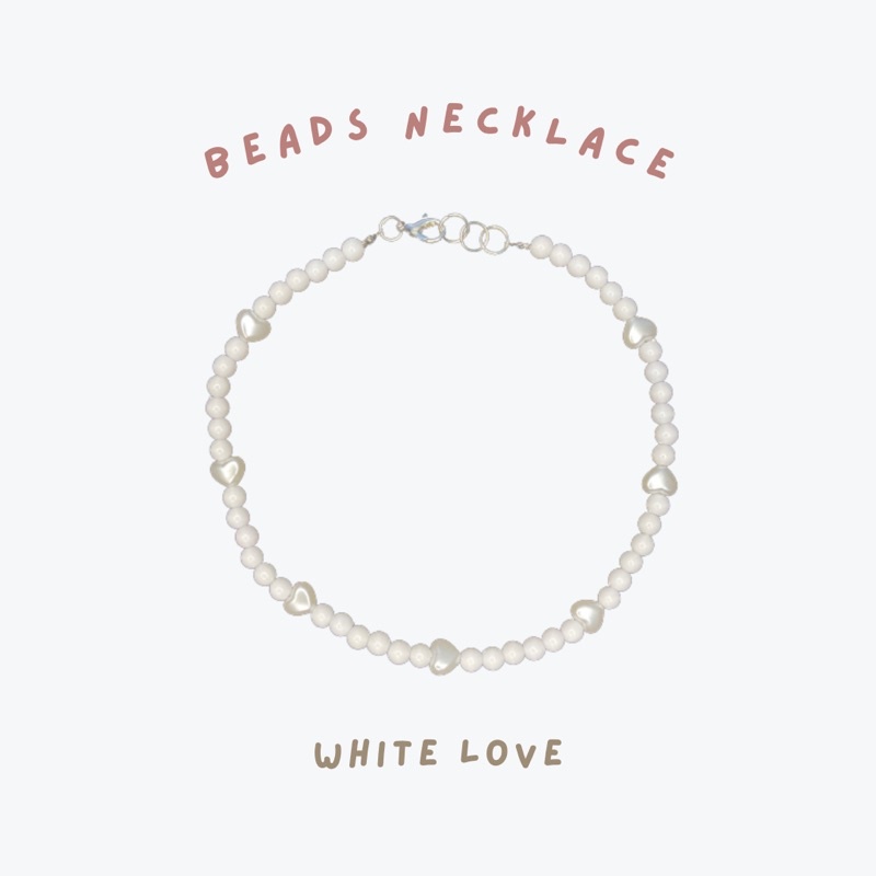 kalung manik manik | beads necklace | kalung | kalung korea | kalung murah | custom | white love