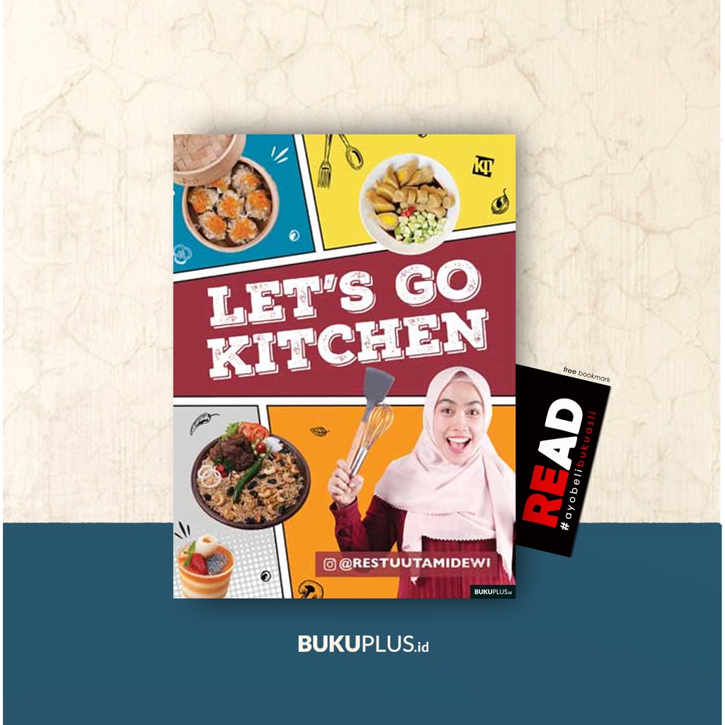 

LET'S GO KITCHEN - RESTU UTAMI DEWI FREE BUBLEWRAP & BOOKMARK