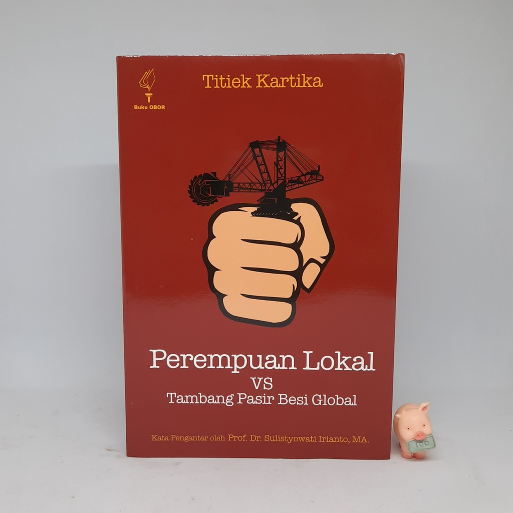 Perempuan Lokal vs Tambang Pasir Global - Titiek Kartika