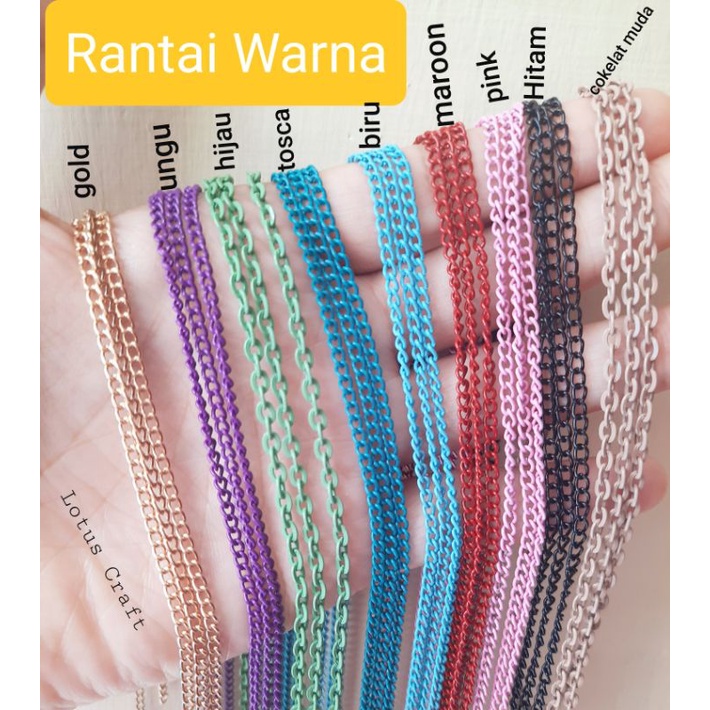 Rantai  Warna 1 meter / ½meter