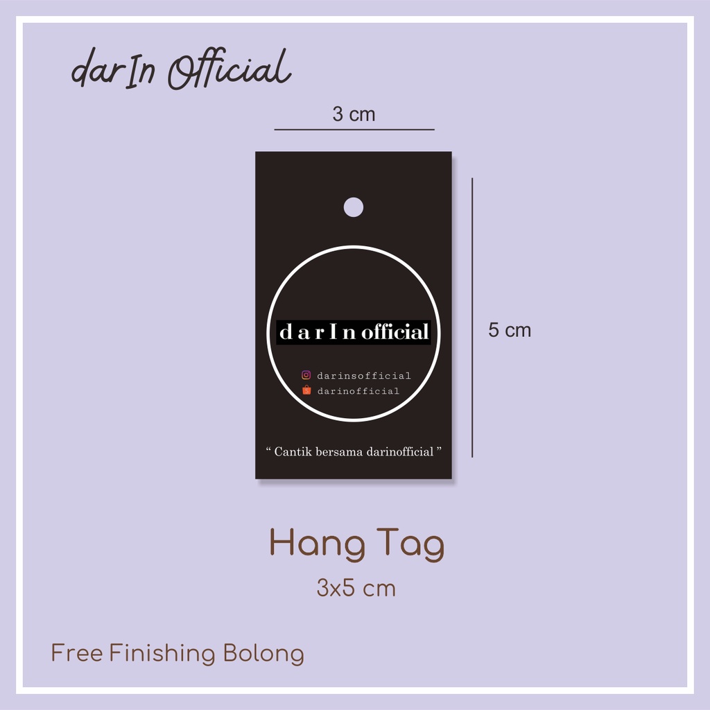 

Hangtag Custom Free Finishing Bolong