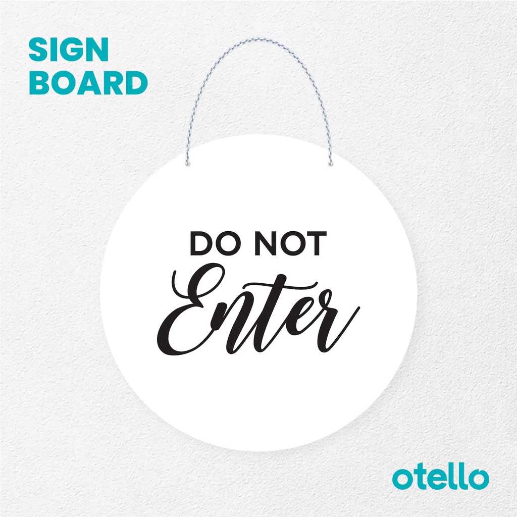 Otello Sign Do Not Enter Latin Signage Board Acrylic Papan Gantung Label Akrilik Rantai Petunjuk Toko Modern Minimalist Kafe Restoran Kantor Gedung Cafe