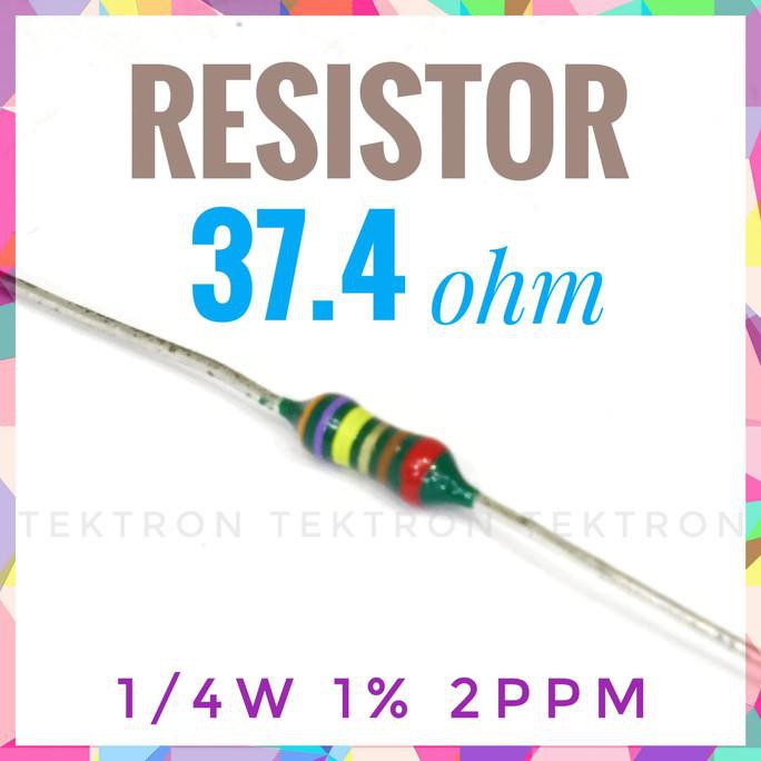 Resistor Metal Film 1/4Watt 37.4 ohm 2ppm, 0.25w, 1/4w tektron22 Kualitas Baik
