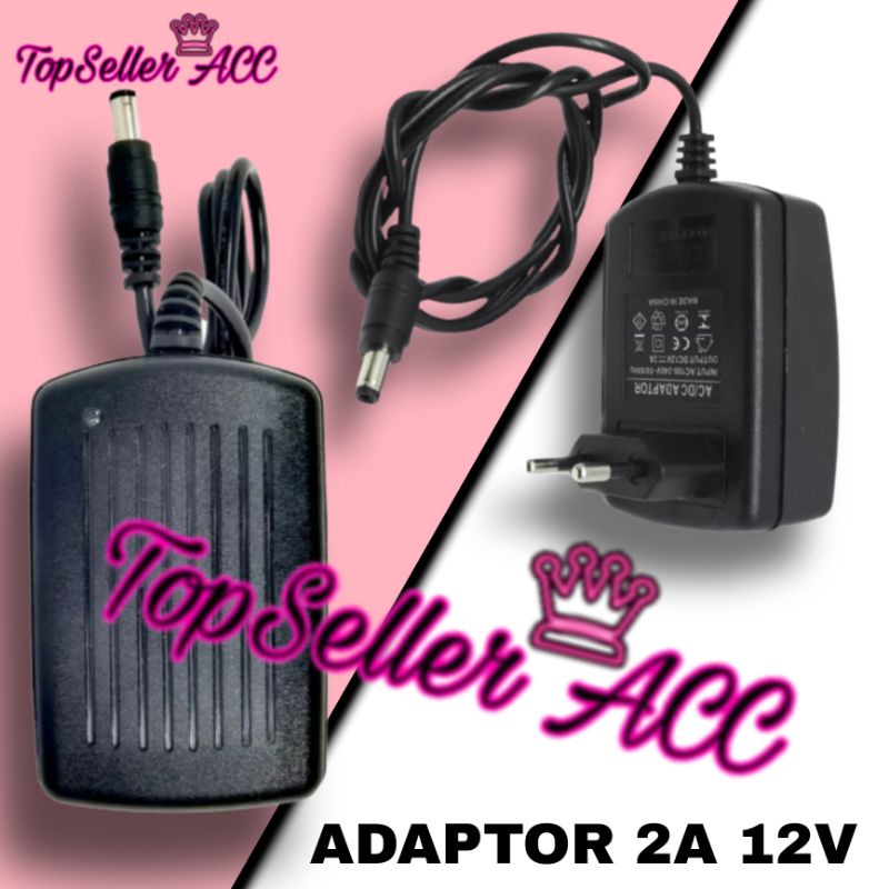 adaptor 2A 12V adaptor cctv 2Ampere 12Volt