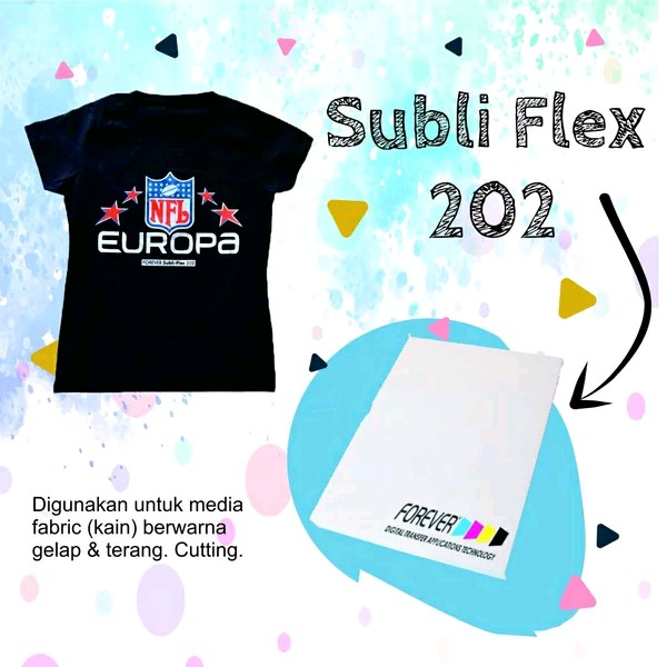 

Forever Sublim Transfer Paper Subli Flex 202 Trial Pack (isi 10 lembar)