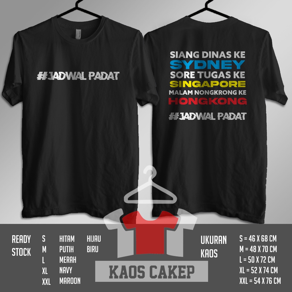 Kaos Jadwal Padat Hongkong Sydney Singapore Togel HK SDY SGP Pools Baju Distro