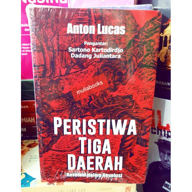 PERISTIWA TIGA DAERAH - REVOLUSI DALAM REVOLUSI