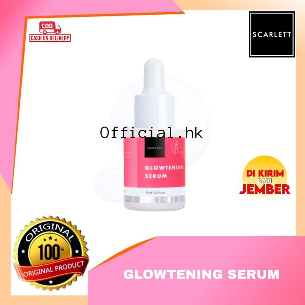 SCARLETT SERUM / SCARLETT SERUM Glowtening /serum scarlett/serum wajah scarlett/serum wajah bpom