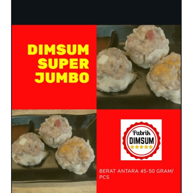 DIMSUM ukuran SUPER JUMBO