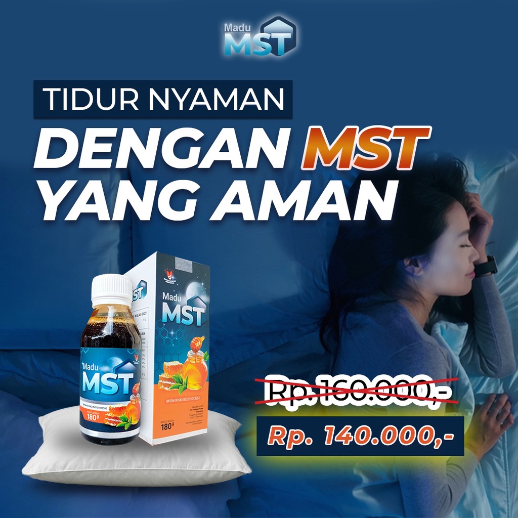 MST - Madu Susah Tidur - Bantu Atasi Insomnia - dan Susah Tidur - Bikin Tidur Lebih Nyenyak - HALAL 