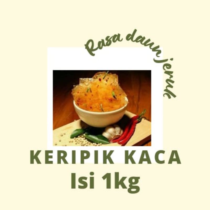 

Keripik kaca/Kripca/bledag kripca